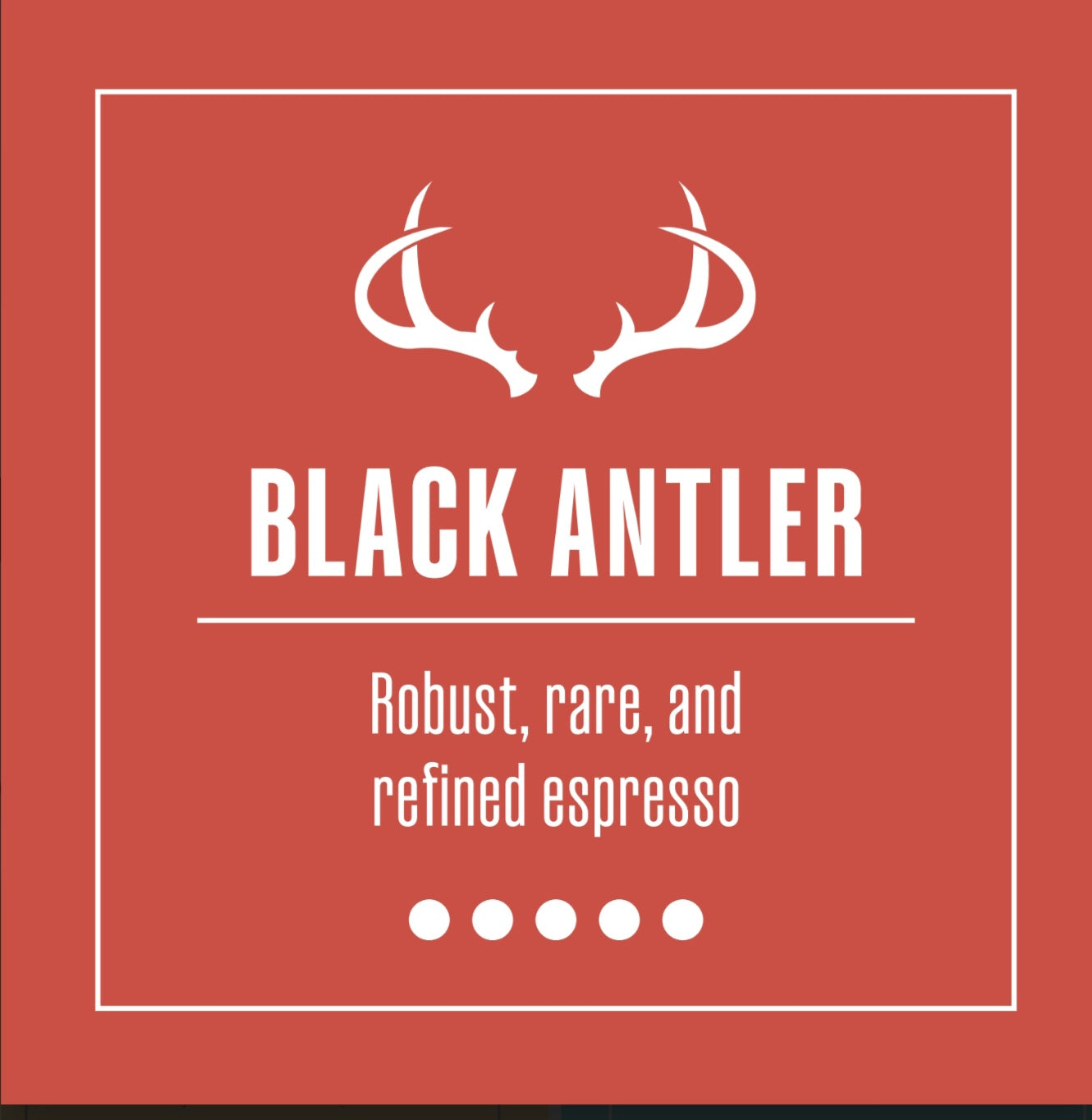 Black Antler (Espresso Blend)