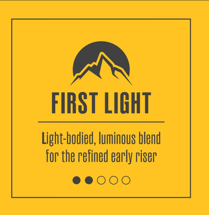 First Light (Light Roast)